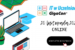konferencja GigaCon-  „IT w Uczelniach"- 20 listopada 2025 r.