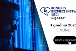 Konferencja GigaCon- Kongres Bezpieczeństwa Sieci - 11 grudnia 2025 r.